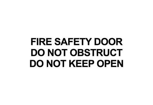 Fire safety door do not obstruct do not keep open vinyl decal stat sign